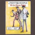 Mott The Hoople - All The Young Dudes CD – Zbozi.Blesk.cz