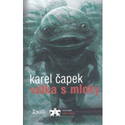 Válka s mloky - Karel Čapek alternativy - Heureka.cz