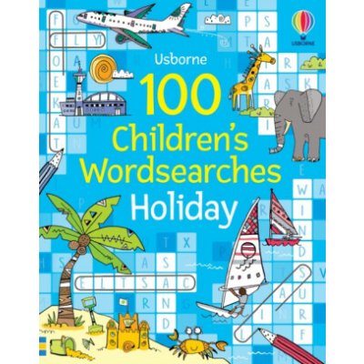 100 Children's Wordsearches: Holiday - Phillip Clarke – Hledejceny.cz