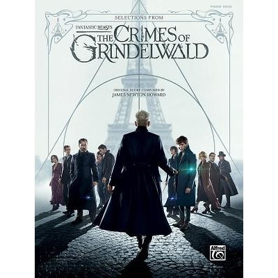 Fantastic Beasts -- The Crimes of Grindelwald Howard JamesPaperback