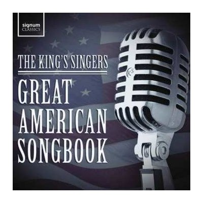 The King's Singers - Great American Songbook CD – Zboží Mobilmania