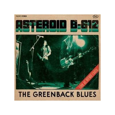 Asteroid B-612 - The Greenback Blues LP