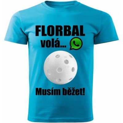 dětské tričko Florbal volá musím běžet tyrkysové – Hledejceny.cz