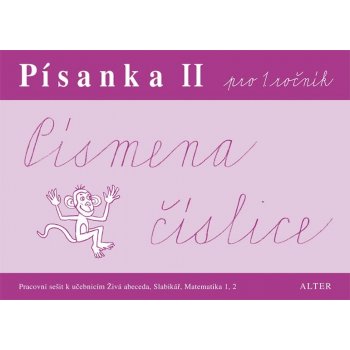 Písanka 1 ročník /2.díl Písmena a číslice Alter