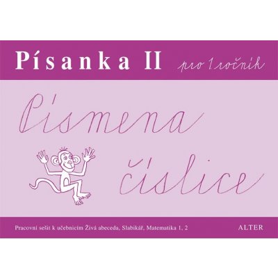 Písanka 1 ročník /2.díl Písmena a číslice Alter – Hledejceny.cz