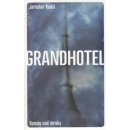 Grandhotel - Rudiš Jaroslav