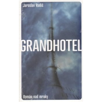 Grandhotel - Rudiš Jaroslav
