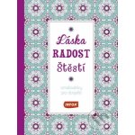 Láska radost štěstí Omalovánky pro dospělé – Zboží Dáma