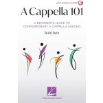 A Cappella 101: A Beginner's Guide to Contemporary A Cappella Singing by Rob Dietz Dietz RobPaperback – Hledejceny.cz
