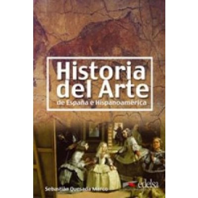 Historia del Arte de Espana e Hispanoamérica – Zboží Mobilmania