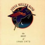 Miller Steve -Band - Best Of '68-'73 CD – Hledejceny.cz