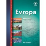 Evropa - Školní atlas pro základní školy a víceletá gymnázia - Kartografie Praha – Hledejceny.cz