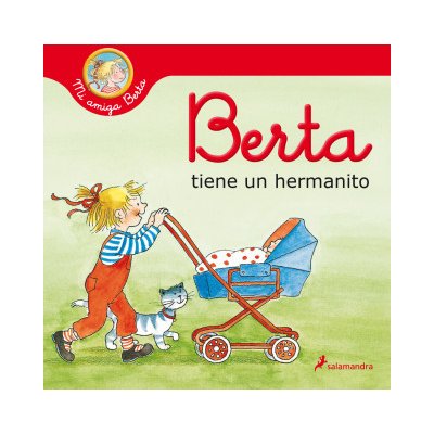 Berta tiene un hermanito Mi amiga Berta – Hledejceny.cz