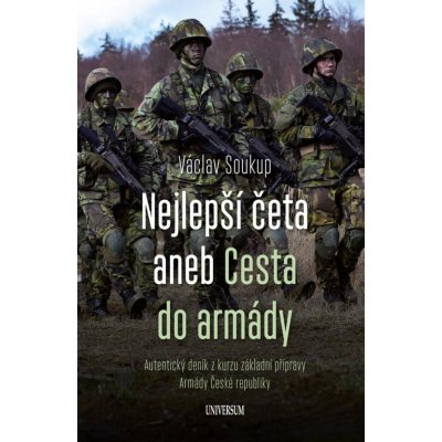 Nejlepší četa aneb Cesta do armády - Václav Soukup – Zbozi.Blesk.cz