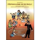 Připravujeme se do školy - Michalová Zděňka