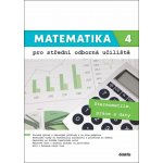 Matematika 4 pro střední odborná učiliště učitelská verze – Hledejceny.cz