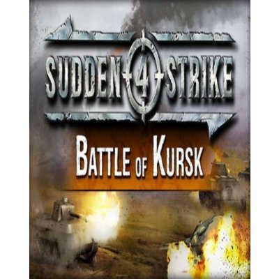 Sudden Strike 4 Battle of Kursk – Hledejceny.cz