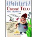 Úžasné tělo - Fakta a zajímavosti