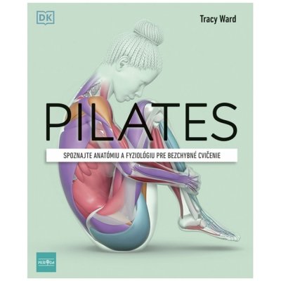 Pilates - Tracy Ward – Zbozi.Blesk.cz