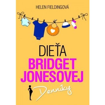 Die ťa Bridget Johnsovej - Helen Fielding