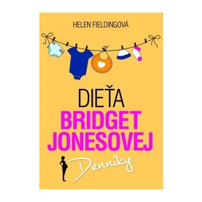 Die ťa Bridget Johnsovej - Helen Fielding