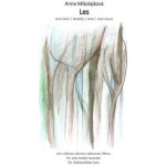 LES Anna Mikolajková / čtyři skladby pro sólovou altovou zobcovou flétnu – Hledejceny.cz