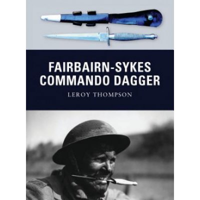 Fairbairn - L. Thompson - Sykes Commando Dagger