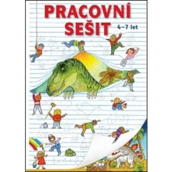 Pracovní sešit 4-7 let - Jana Uhlířová