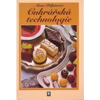 Cukrářská technologie 2. vydání