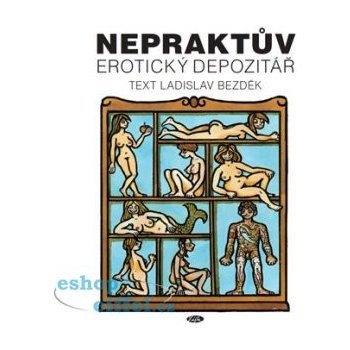 Kopecká Jaroslava-Nakladatelství Sláfka Nepraktův erotický depozitář