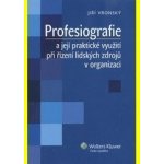 Profesiografie a její praktické využití při řízení lidských zdrojů v organizaci – Hledejceny.cz