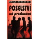 Poselství od protinožců - Morganová Marlo