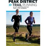 Jon Barton, Nikalas Cook: Peak District Trail Runn – Hledejceny.cz