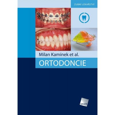 Ortodoncie - Milan Kamínek, Vázaná – Zboží Mobilmania