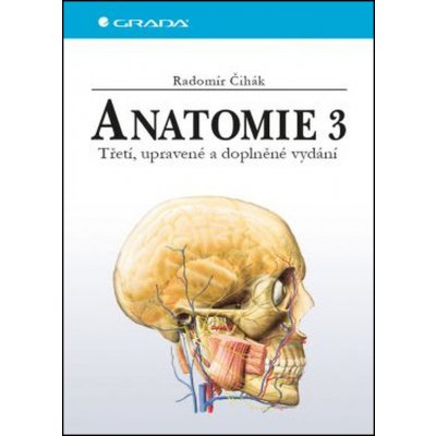 Anatomie 3 - Radomír Čihák