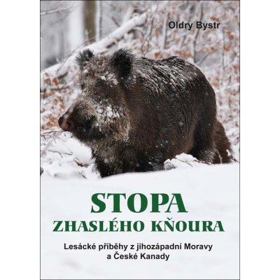 Stopa zhaslého kňoura - Oldry Bystrc