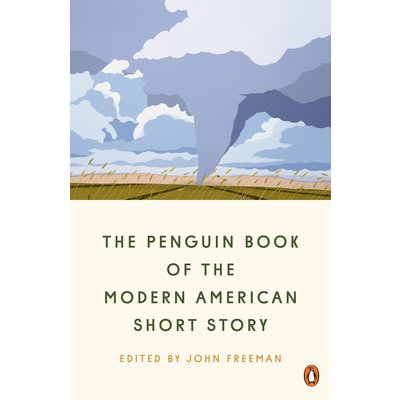 The Penguin Book of the Modern American Short Story Freeman JohnPaperback