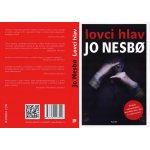 Lovci hlav - Jo Nesbo – Hledejceny.cz