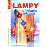 Lampy s krásným dekorem – Hledejceny.cz