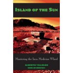 Island of the Sun: Mastering the Inca Medicine Wheel Villoldo AlbertoPaperback – Hledejceny.cz