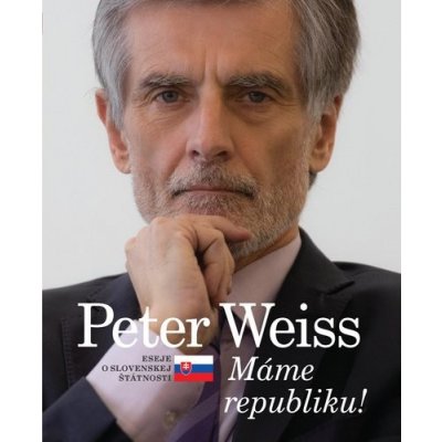 Máme republiku! - Peter Weiss