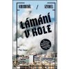 Kniha Lámání v kole - Kriminál / Izrael - Petr Angel