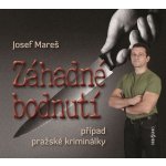 Záhadné bodnutí - Případ pražské kriminálky - - Mareš Josef – Sleviste.cz