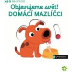 MiniPEDIE - Objevujeme svět! Domácí mazlíčci – Hledejceny.cz