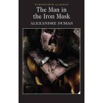 The Man in the Iron Mask - Wordsworth Classics... - Alexandre Dumas – Hledejceny.cz