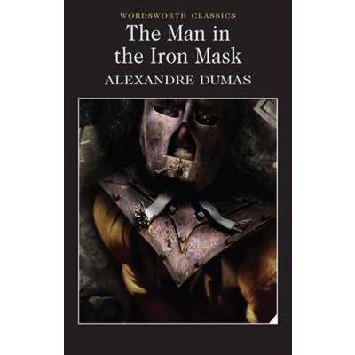 The Man in the Iron Mask - Wordsworth Classics... - Alexandre Dumas – Hledejceny.cz
