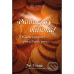 Probuzený milionář - Joe Vitale – Sleviste.cz