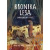 Kniha Kronika lesa 2 Smrkonosná past - Martin Máj, Bianka Török ilustrátor