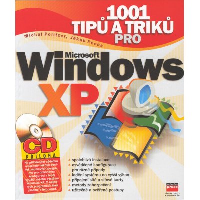 1001 tipů a triků pro Microsoft Windows XP + CD – Hledejceny.cz