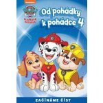 Od pohádky k pohádce – Tlapková patrola 4 - Kolektiv – Hledejceny.cz